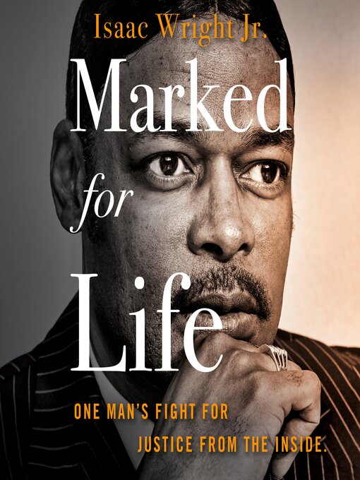 Title details for Marked for Life by Isaac Wright, Jr. - Available